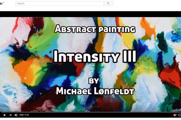 Video des Gemäldes Intensity III von Art by Lønfeldt
